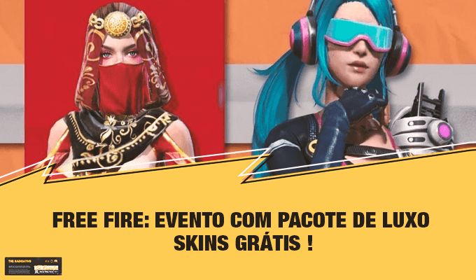 Free Fire: Evento com Pacote de Luxo e Skins Grátis !